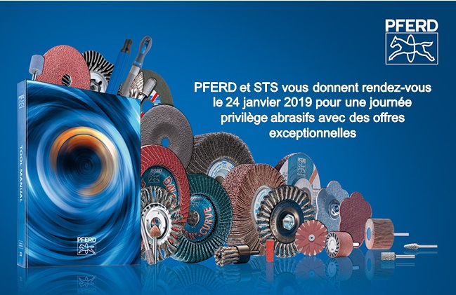 Journee Pferd et STS le 24 janvier  2019, offres exceptionnelles abrasifs