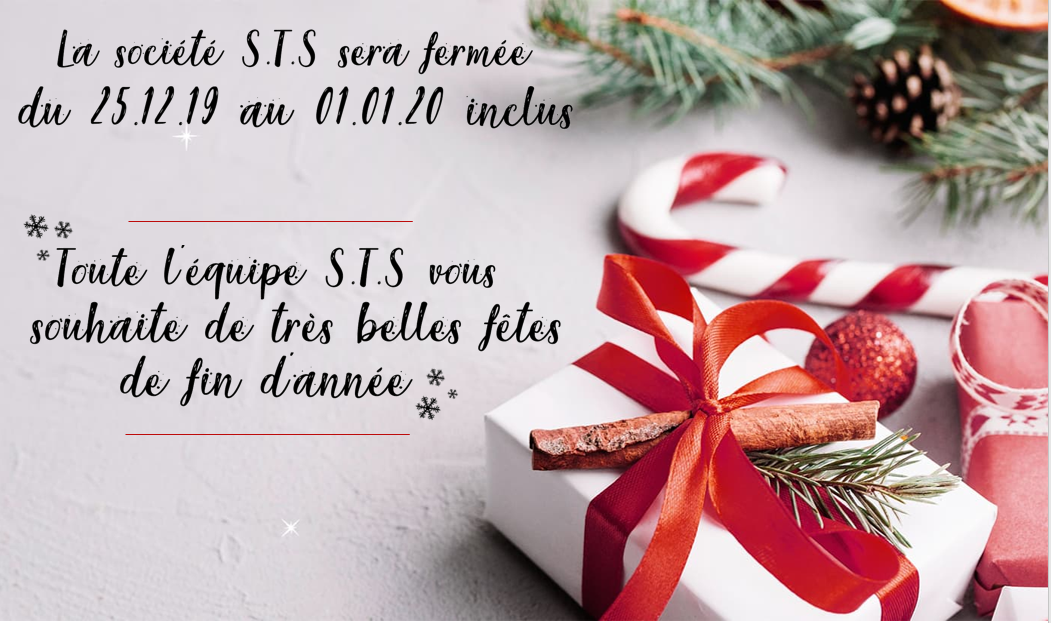 Fermeture de votre partenaire STS pendant les fêtes