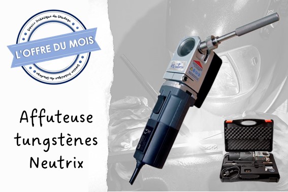 L’OFFRE DU MOIS : L’AFFUTEUSE DE TUNGSTÈNES NEUTRIX