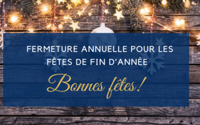 Fermeture fêtes de fin d’année