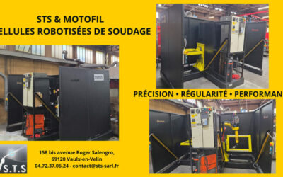 chez STS: Cellule robotisée de soudage MOTOFIL